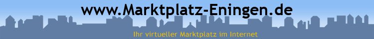 www.Marktplatz-Eningen.de